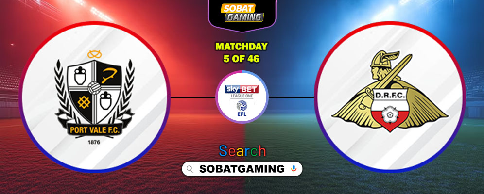 Port Vale Vs Doncaster Rovers 23 Agustus 2025