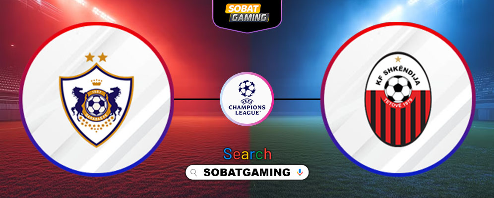 Qarabag FK Vs KF Shkendija 12 Agustus 2025