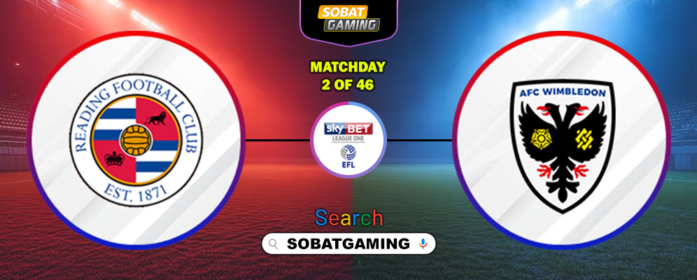 Reading Vs AFC Wimbledon 16 Agustus 2025