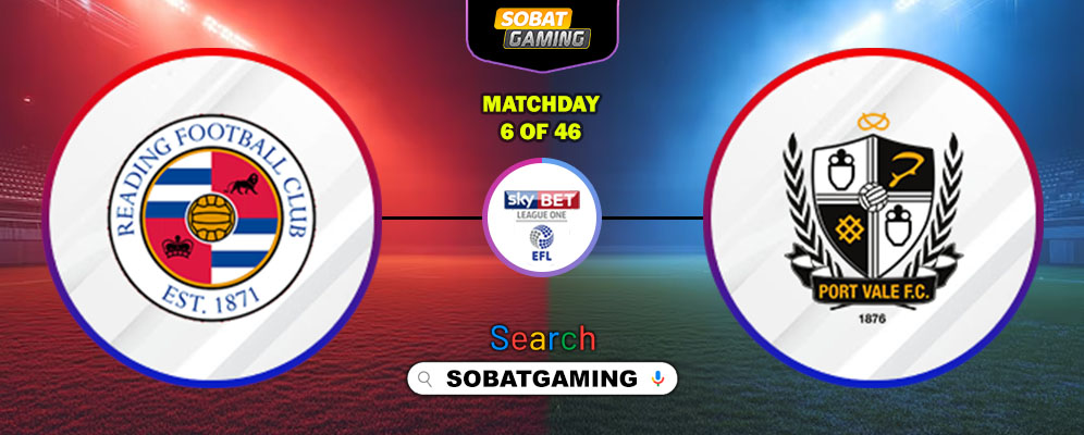 Reading Vs Port Vale 30 Agustus 2025