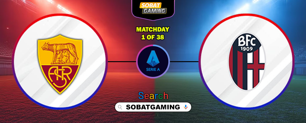 Roma Vs Bologna 24 Agustus 2025