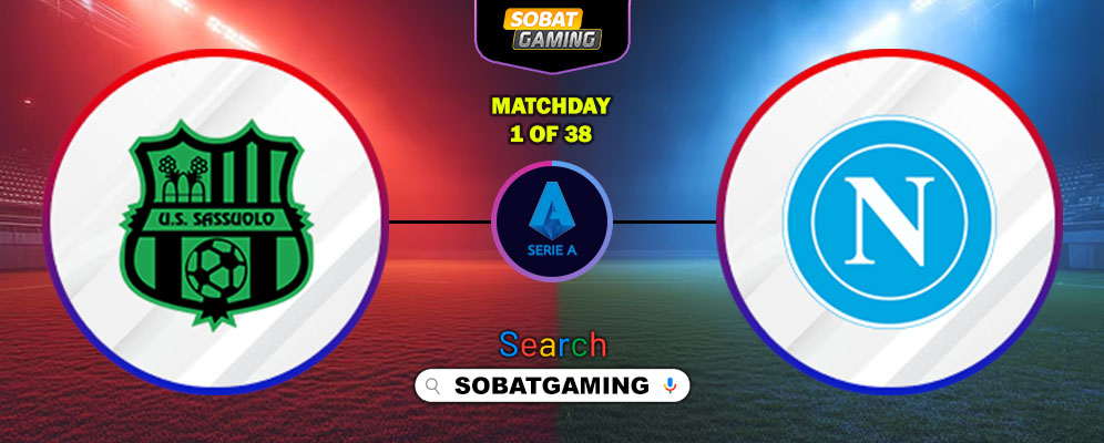Sassuolo Vs Napoli 23 Agustus 2025