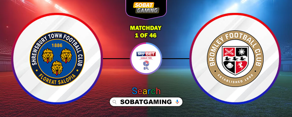 Shrewsbury Town Vs Bromley 02 Agustus 2025