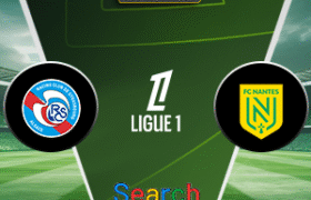Strasbourg Vs Nantes 24 Agustus 2025