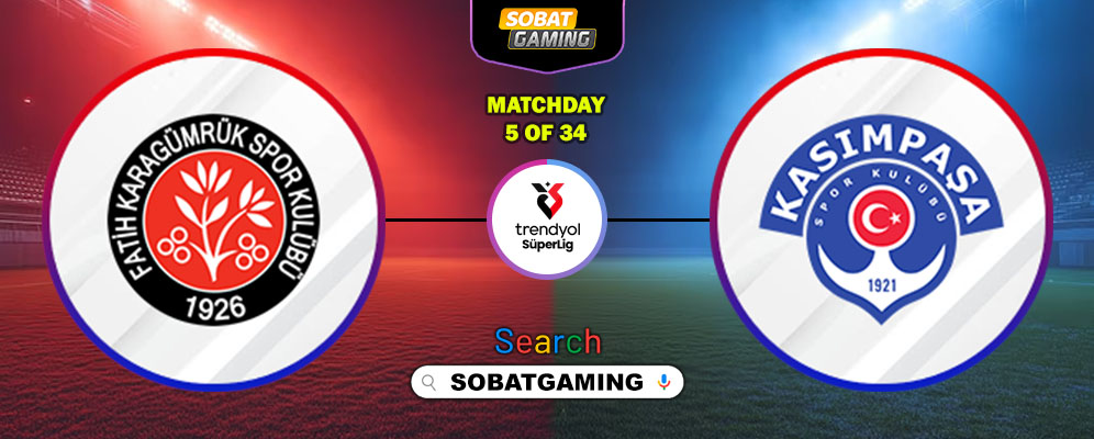 Fatih Karagumruk Vs Kasimpasa 13 September 2025