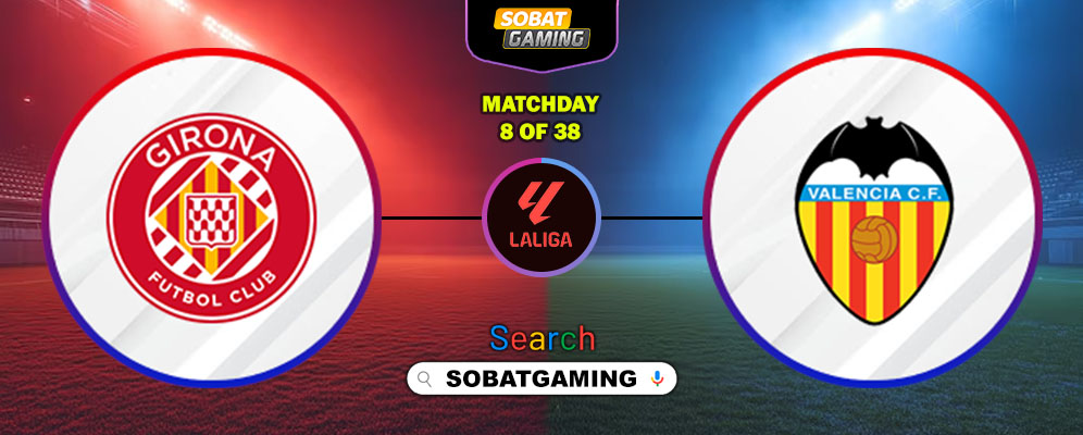 Girona Vs Valencia 04 Oktober 2025
