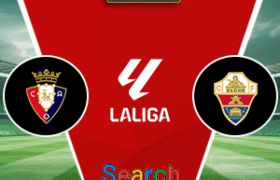 Osasuna Vs Elche 26 September 2025