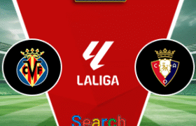 Villarreal Vs Osasuna 20 September 2025