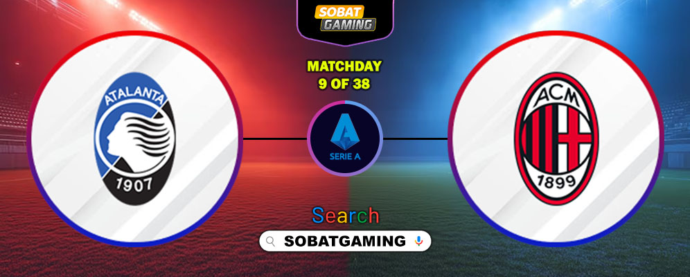 Atalanta Vs AC Milan 29 Oktober 2025