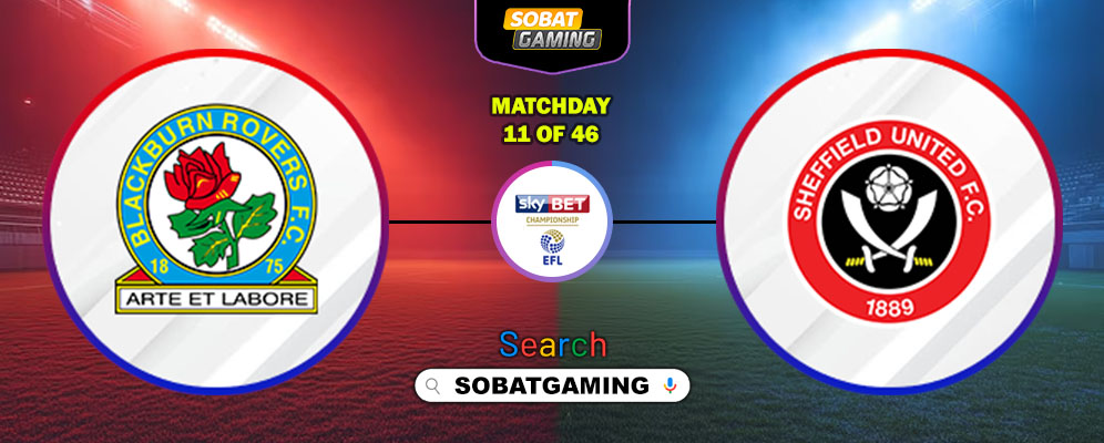Blackburn Rovers Vs Sheffield United 22 Oktober 2025