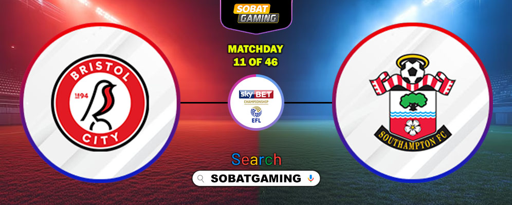 Bristol City Vs Southampton 22 Oktober 2025