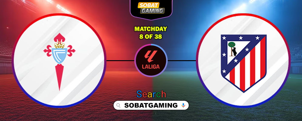 Celta Vigo Vs Atletico Madrid 06 Oktober 2025