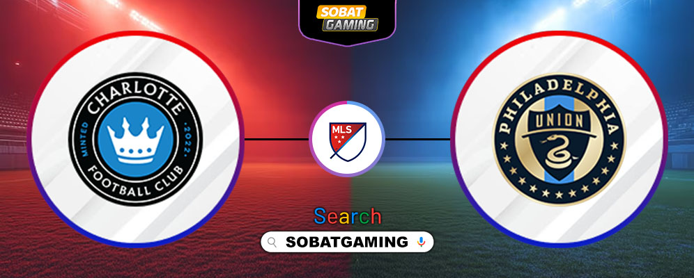 Charlotte FC Vs Philadelphia Union 19 Oktober 2025