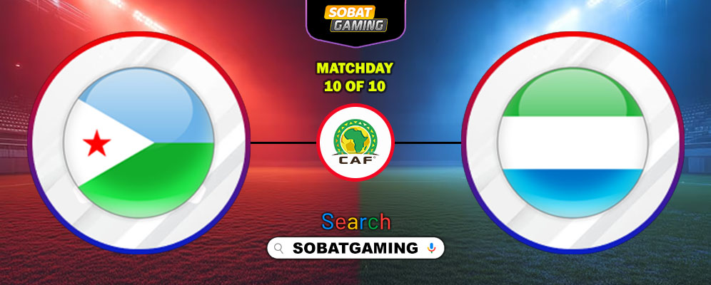Djibouti Vs Sierra Leone 13 Oktober 2025