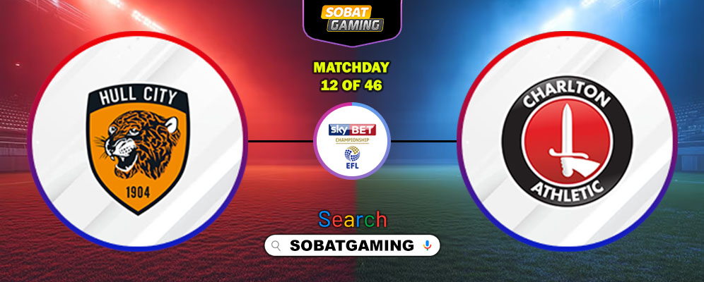 Hull City Vs Charlton Athletic 25 Oktober 2025