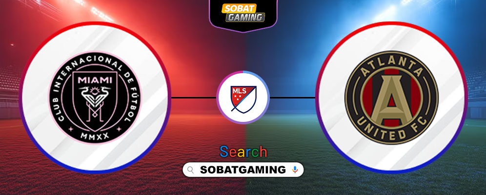 Inter Miami CF Vs Atlanta United 12 Oktober 2025