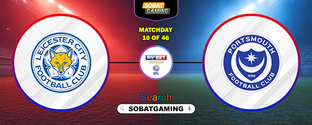 Leicester City Vs Portsmouth 19 Oktober 2025