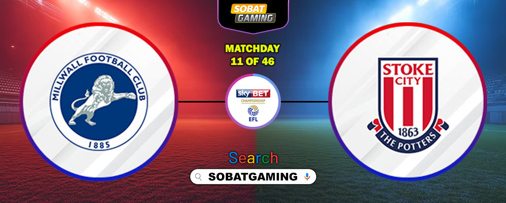 Millwall Vs Stoke City 22 Oktober 2025