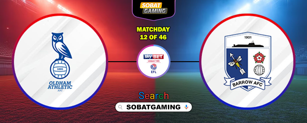 Oldham Athletic Vs Barrow 11 Oktober 2025