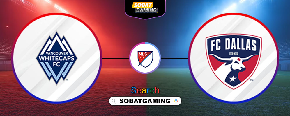 Vancouver Whitecaps Vs FC Dallas 19 Oktober 2025