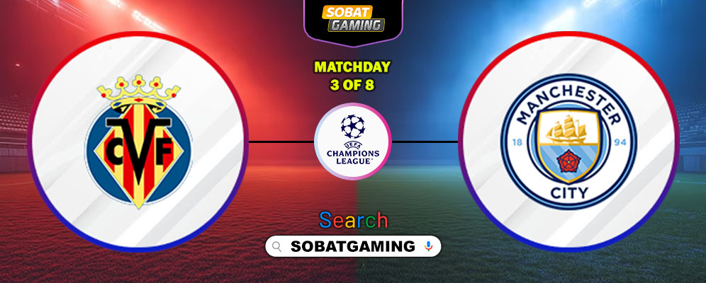 Villarreal Vs Manchester City 22 Oktober 2025