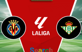 Villarreal Vs Real Betis 18 Oktober 2025