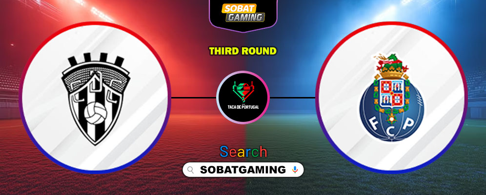 Celoricense Vs FC Porto 19 Oktober 2025