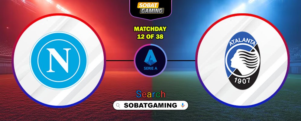 Napoli Vs Atalanta 23 November 2025