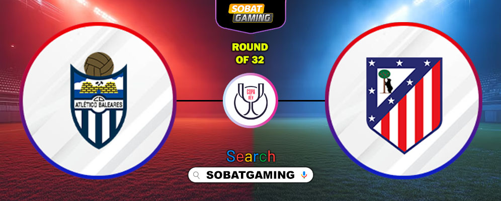 Atletico Baleares Vs Atletico Madrid 18 Desember 2025