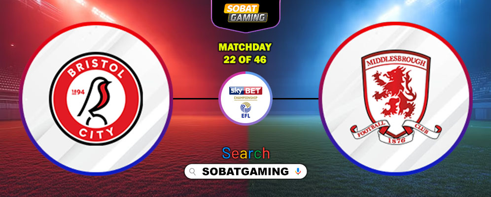 Bristol City Vs Middlesbrough 20 Desember 2025