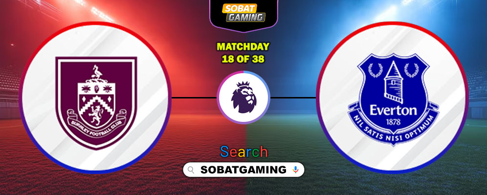 Burnley Vs Everton 27 Desember 2025