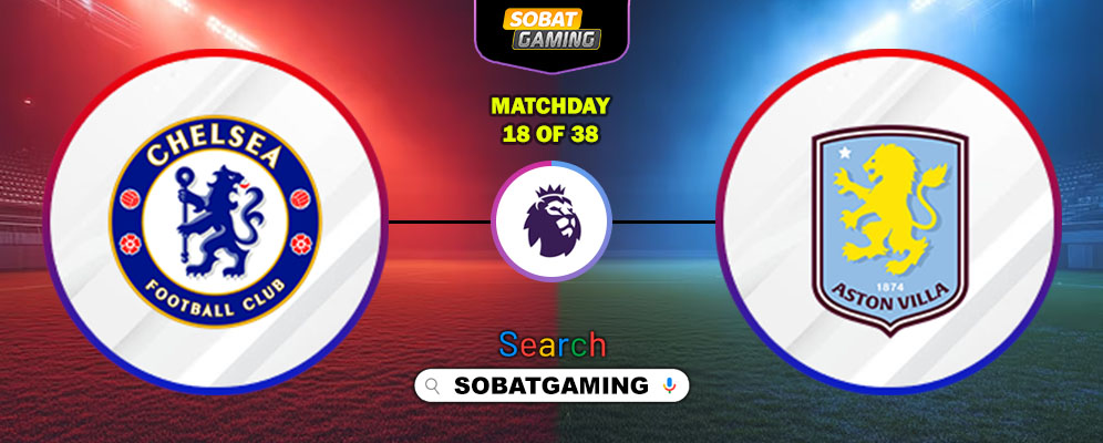 Chelsea Vs Aston Villa 28 Desember 2025