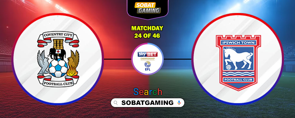 Coventry City Vs Ipswich Town 30 Desember 2025