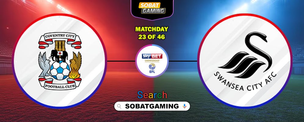 Coventry City Vs Swansea City 26 Desember 2025