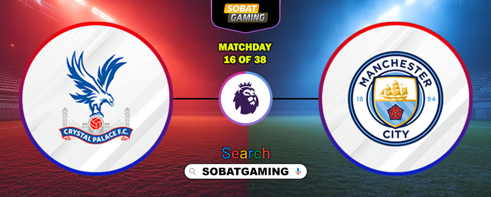 Crystal Palace Vs Manchester City 14 Desember 2025