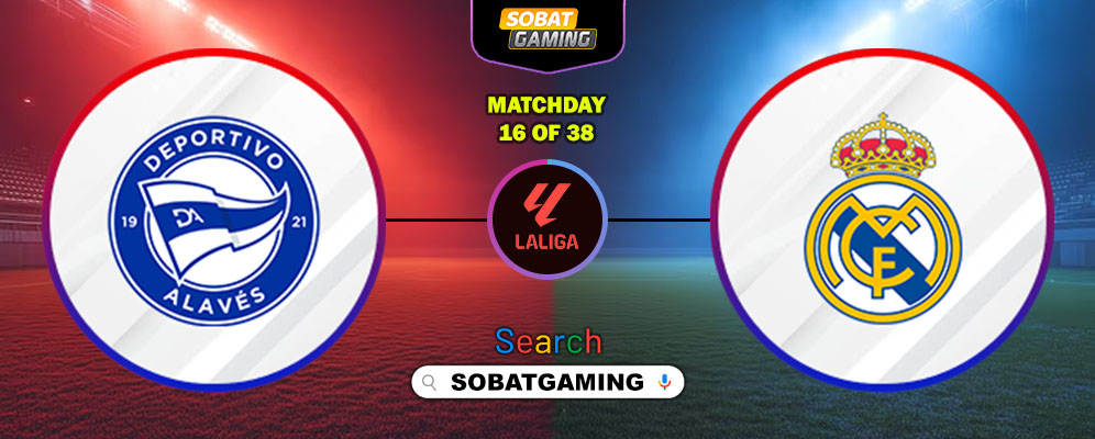 Deportivo Alaves Vs Real Madrid 15 Desember 2025