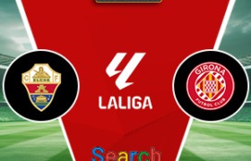 Elche Vs Girona 07 Desember 2025