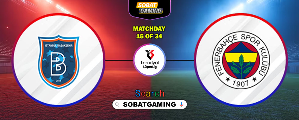 Istanbul Basaksehir Vs Fenerbahce 07 Desember 2025