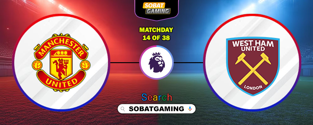 Manchester United Vs West Ham United 05 Desember 2025