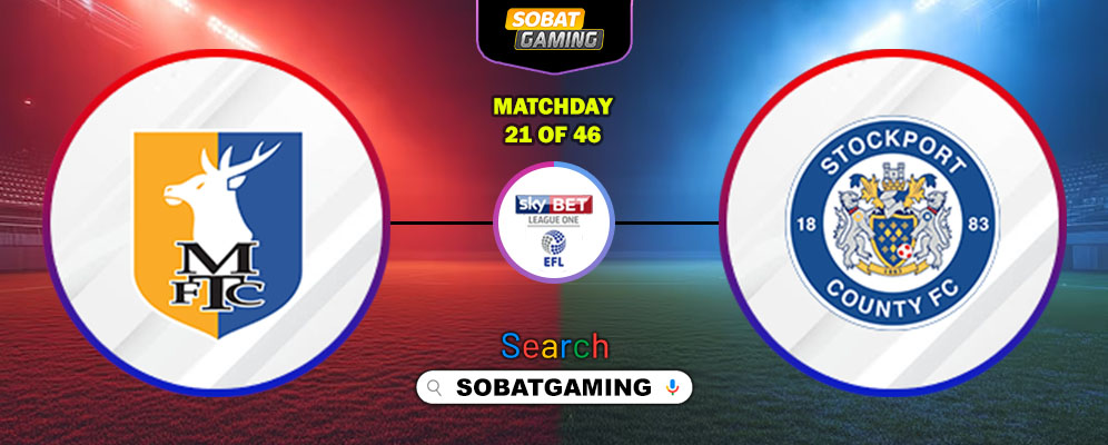 Mansfield Town Vs Stockport County 20 Desember 2025