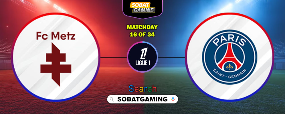 Metz Vs Paris Saint-Germain 14 Desember 2025