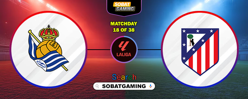 Real Sociedad Vs Atletico Madrid 05 Januari 2026