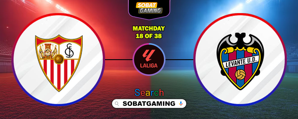 Sevilla Vs Levante 04 Januari 2026