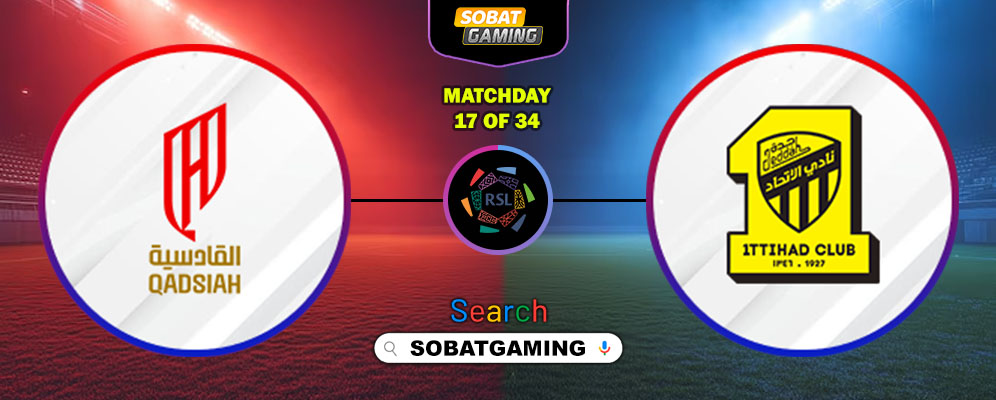 Al-Qadsiyah Vs Al-Ittihad 23 Januari 2026