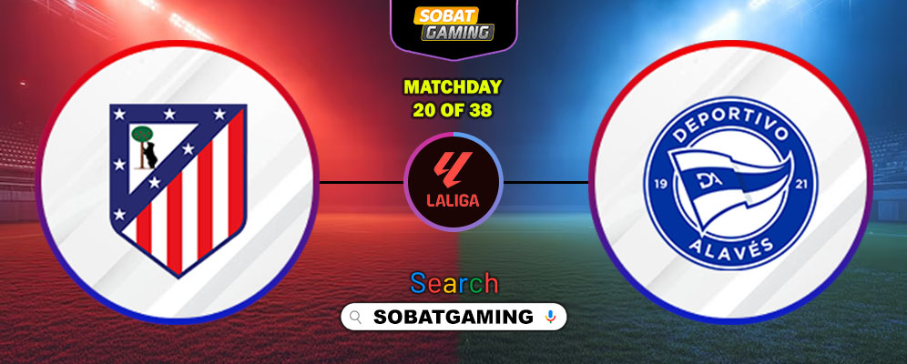 Atletico Madrid Vs Deportivo Alaves 18 Januari 2026