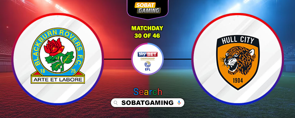 Blackburn Rovers Vs Hull City 31 Januari 2026