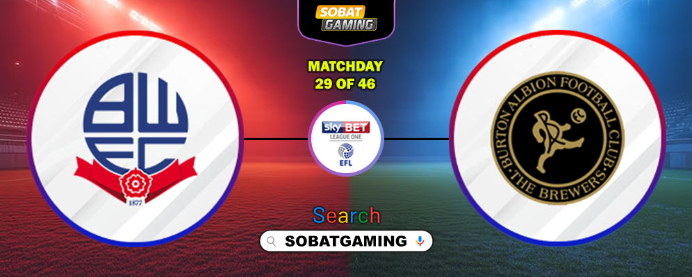 Bolton Wanderers Vs Burton Albion 28 Januari 2026