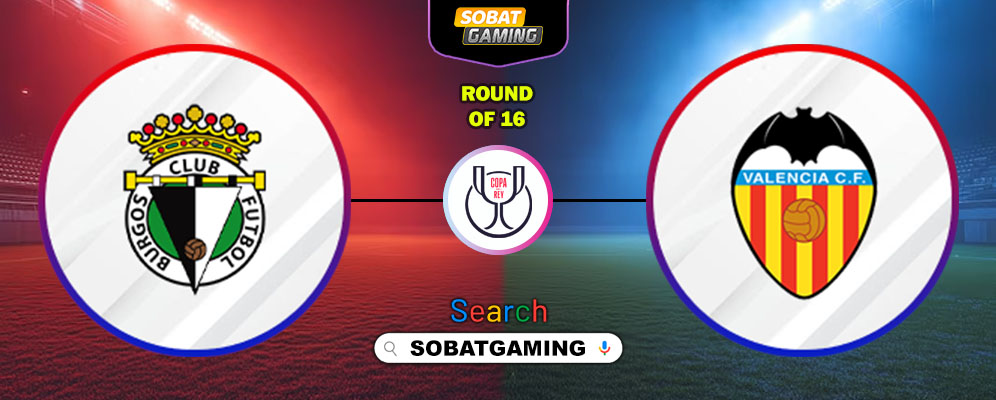 Burgos CF Vs Valencia 16 Januari 2026