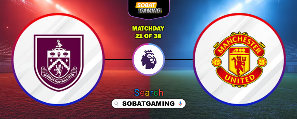 Burnley Vs Manchester United 08 Januari 2026