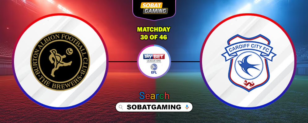 Burton Albion Vs Cardiff City 31 Januari 2026